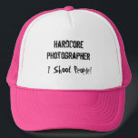 Sombrero de camionero para fotógrafos de HardCore<br><div class="desc">Un gorra para el fotógrafo de hardcore.
¡Que sepan de dónde vienen!</div>