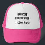 Sombrero de camionero para fotógrafos de HardCore<br><div class="desc">Un gorra para el fotógrafo de hardcore.
¡Que sepan de dónde vienen!</div>