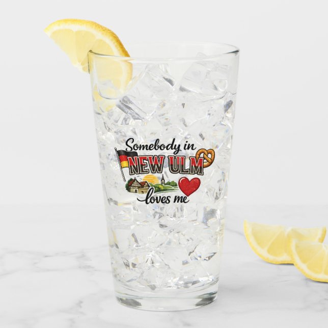 Somebody in New Ulm Loves Me | German Heritage  (Anverso (hielo))