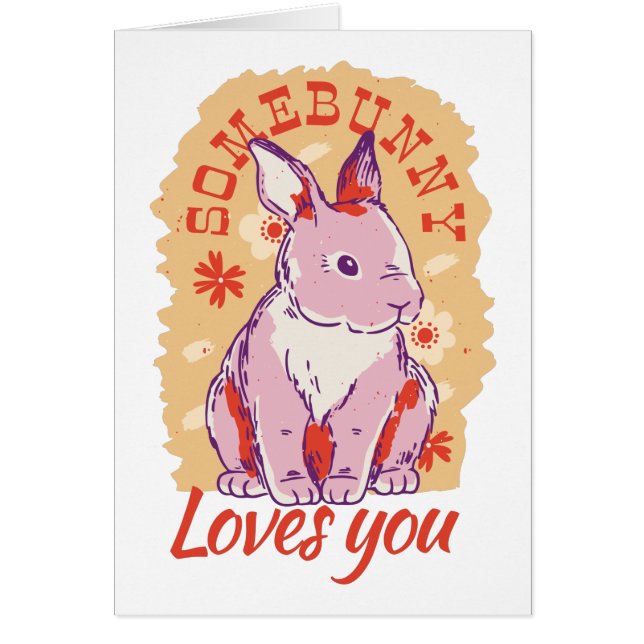 Somebunny Te Ama A Todas Las Ocasiones (Frente)