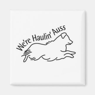 Somos el imán cuadrado de Haulin' Auss