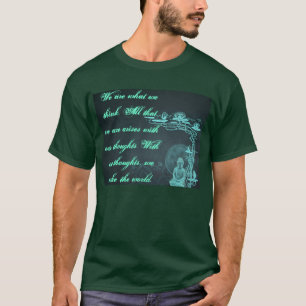 Somos lo que pensamos la camisa