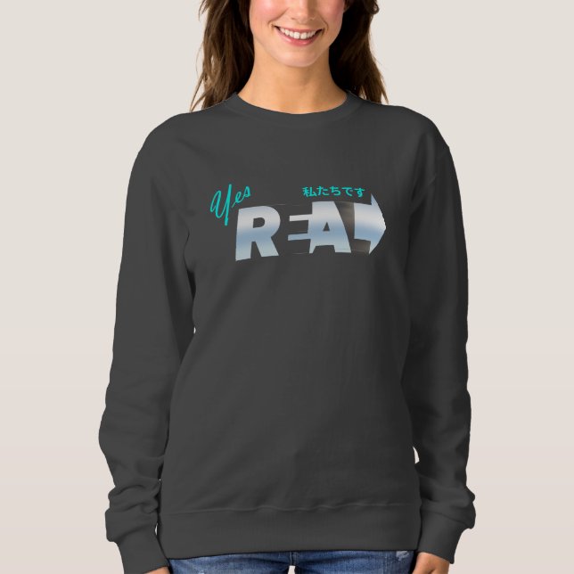 Somos reales | Camisas sudaderas (Anverso)