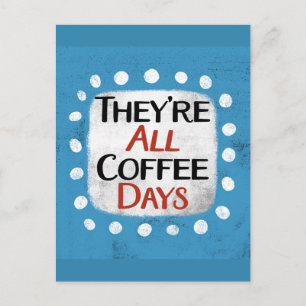 Son todos días de café postales