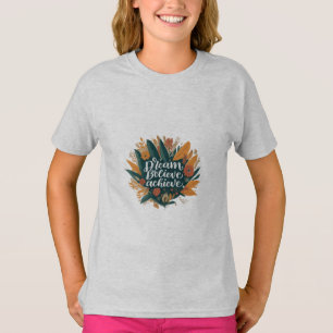 Soñar. Creer. Lograr. Camiseta básica de niñas