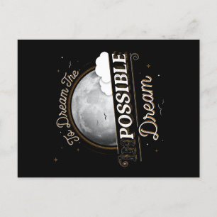 Soñar el sueño imposible / postal