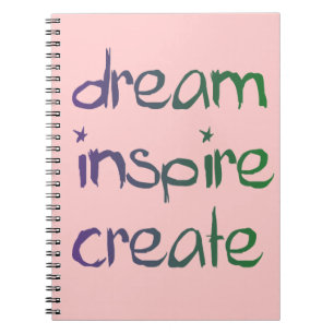 Soñe, inspire, cree el cuaderno