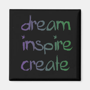 Soñe, inspire, cree el imán