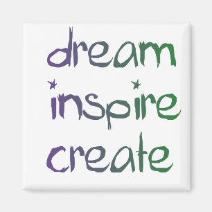 soñe, inspire, cree el imán