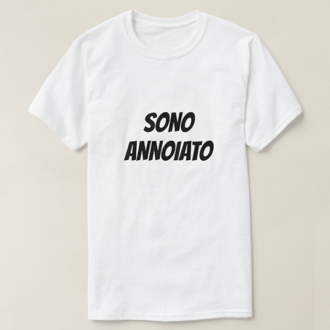 Sono annoiato | Estoy aburrido con la camiseta (Diseño del anverso)