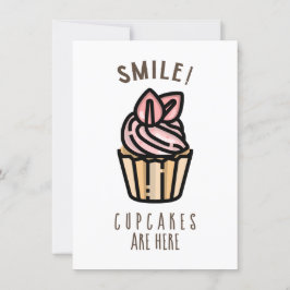 ¡Sonríe! Cupcakes están aquí Tarjeta de diseño ros