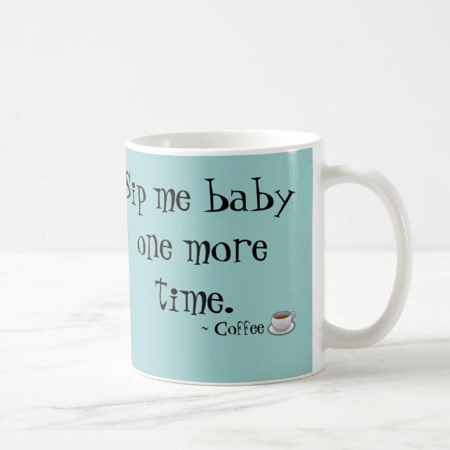 Sórbame taza de café del bebé (Derecha)