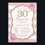 Sorpresa 30 cumpleaños invitación rosa y oro<br><div class="desc">Sorpresa 30 cumpleaños invitación. Rosa y Oro.Brillantina dorada. Estripas rosas y blancas. Flor floral rosa. Cumpleaños de adultos. Fiesta de cumpleaños de mujeres.
Para más personalización,  haga clic en el botón "Personalizar" y utilice nuestra herramienta de diseño para modificar esta plantilla.</div>