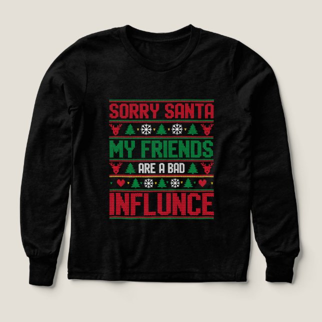 Sorry Santa Friends Bad Influence Ugly Christmas  (Diseño frontal)