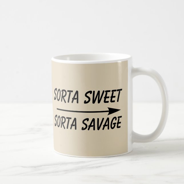 SORTA DULCE, SORTA SAVAGE café tazas (Derecha)
