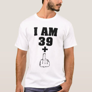 Soy 39 más 1 40.a camisa divertida de los hombres