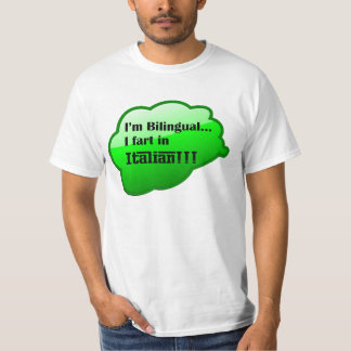 "Soy bilingüe… yo Fart en italiano!!!" Camiseta