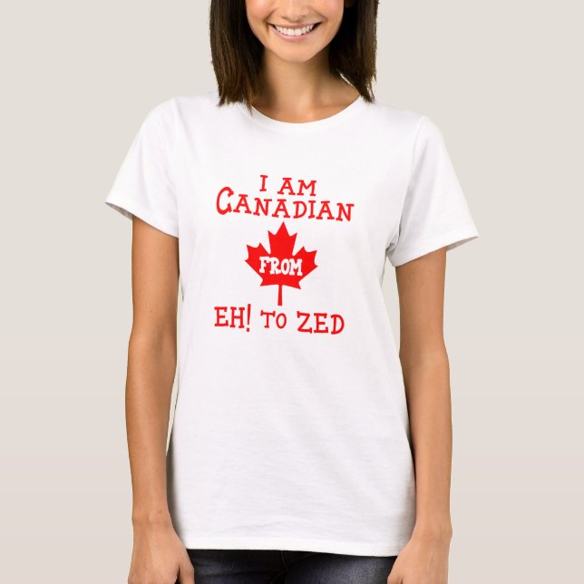​ Soy canadiense de Eh! a Zed - Camiseta (Anverso)
