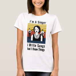 Soy cantante y escribo canciones en camiseta