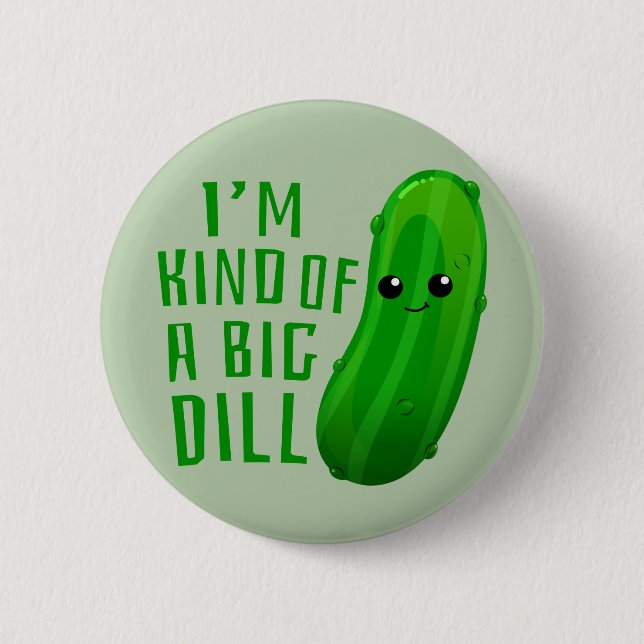 Soy como un botón de pinza de Big Dill (Anverso)