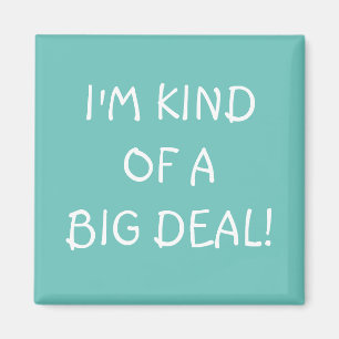 Soy como un imán de Big Deal