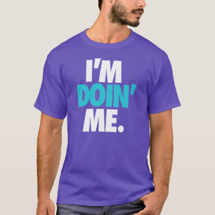 Soy Doin yo. por: Trenz Unltd. Camiseta (de los