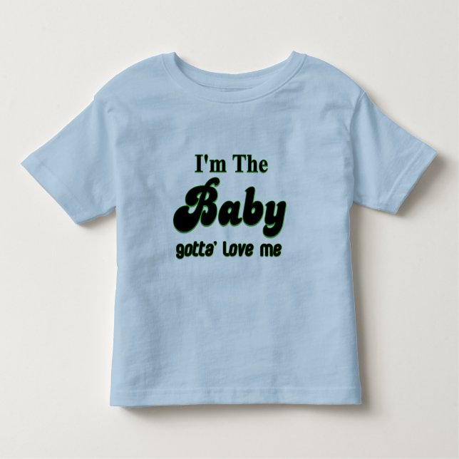 Soy el bebé conseguí ' me amo camiseta (Anverso)