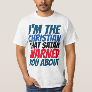 SOY EL CRISTIANO SATAN TE ADVIRTIÓ SOBRE CAMISETAS