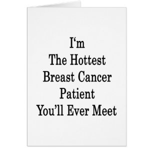 Soy el enfermo de cáncer más caliente del pecho