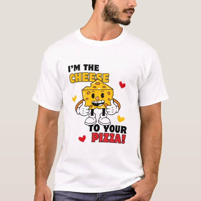 Soy el queso de tu camiseta de pizza (Anverso)