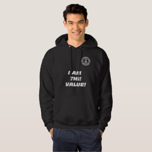 ¡SOY EL VALOR QUE USTED ES EL VALOR! SUDADERA CON