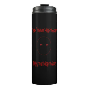 Soy el vaso térmico de la pesadilla