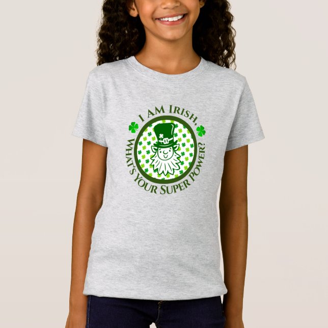 Soy irlandés, ¿cuál es tu superpoder? Una camiseta (Anverso)