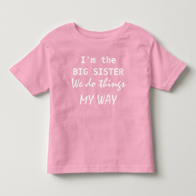 Soy la camiseta de la hermana mayor. (Anverso)