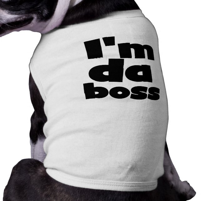 Soy la camiseta de perro de Da Boss (Atrás)