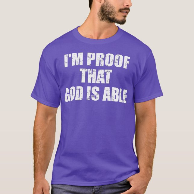 Soy la prueba de que dios puede usar camiseta para (Anverso)