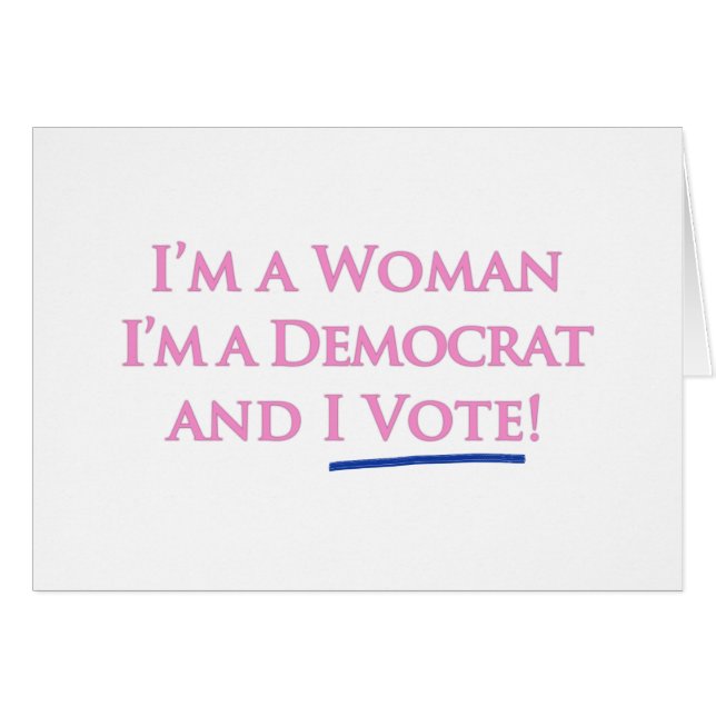 Soy mujer, soy demócrata, ¡y voto! (Anverso (Horizontal))