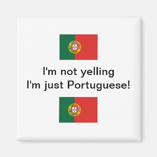 "Soy no gritando yo soy apenas portugués!" imán
