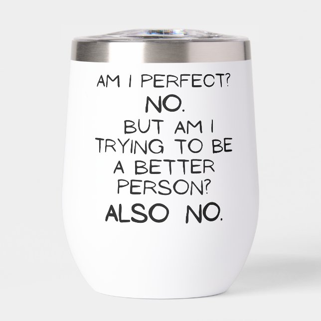 ¡Soy Perfecto, No! Tumbler de vino de regalo mínim (Frente)