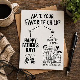 ¿Soy tu hijo favorito? Tarjeta del Día del Padre p