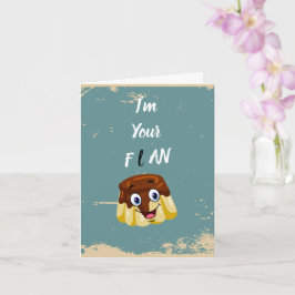 Soy tu tarjeta de cumpleaños flan