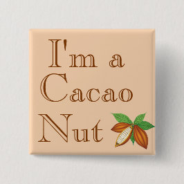 Soy un botón de nueces de Cacao