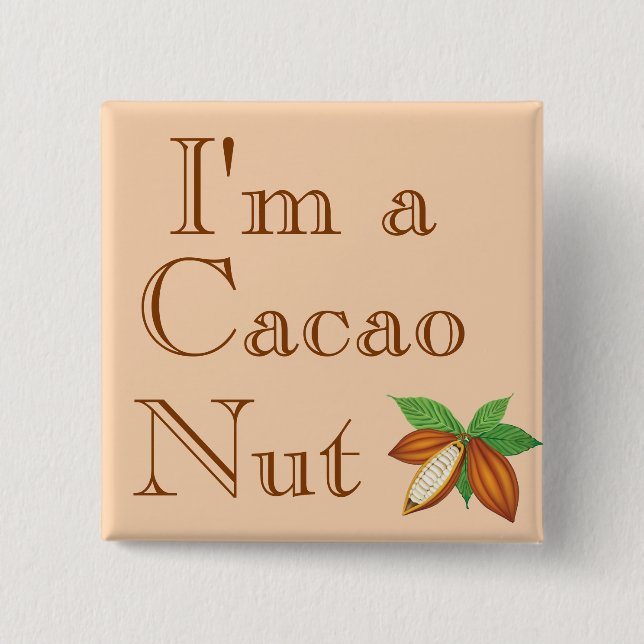 Soy un botón de nueces de Cacao (Anverso)