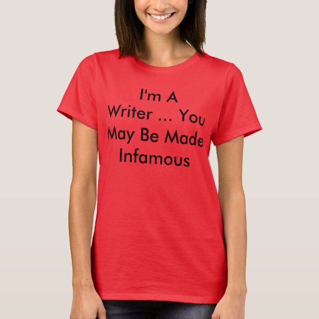 Soy un escritor... Camiseta (Anverso)