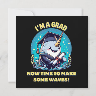 Soy un graduado de narval. Ahora es hora de hacer