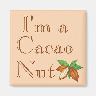 Soy un imán de nueces de Cacao
