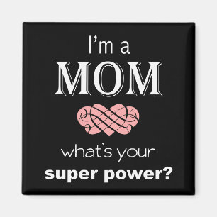 Soy un imán del cuadrado del superpoder de la mam