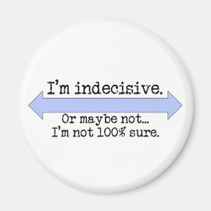 Soy un imán indeciso