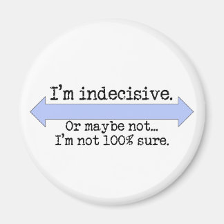 Soy un imán indeciso