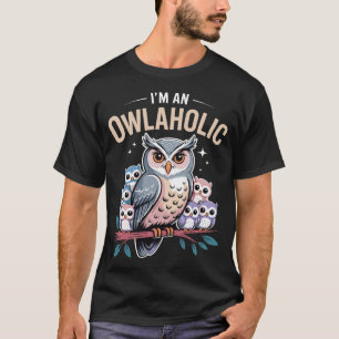 Soy un Owlahólico Camiseta Divertida para Amantes